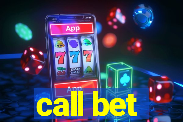 call bet